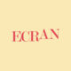 Ecran